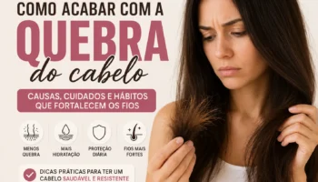 Como Acabar com a Quebra do Cabelo e Fortalecer os Fios