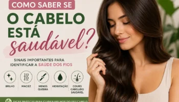 Como saber se o cabelo está saudável