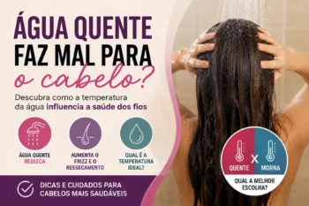 Água quente faz mal para o cabelo? Descubra como a temperatura influencia a saúde dos fios