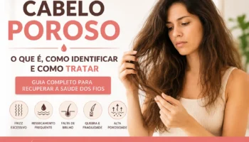 Cabelo poroso: o que é, como identificar e como tratar