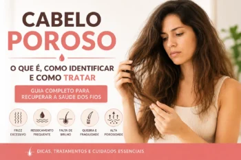 Cabelo poroso: o que é, como identificar e como tratar
