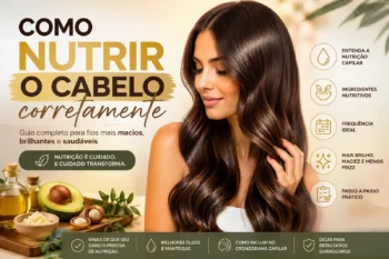 Como nutrir o cabelo corretamente: guia completo para fios mais macios, alinhados e brilhantes