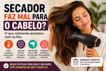 Secador faz mal para o cabelo? O que realmente acontece com os fios