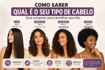 Como saber qual é o seu tipo de cabelo: guia para identificar seus fios